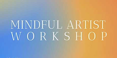 Mindful Artist Workshop primary image