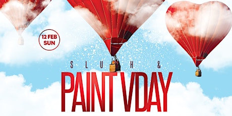 Slush & Paint : Valentine's Edition
