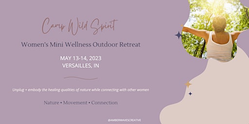 Camp Wild Spirit | Women's Mini Wellness Retreat