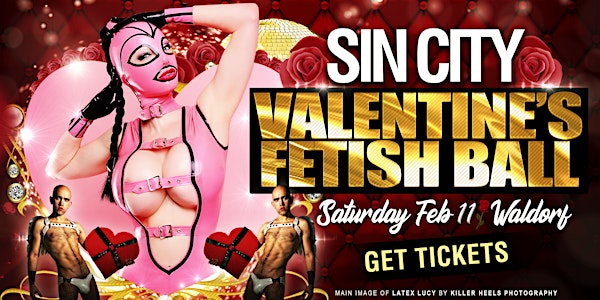 Sin City ~ Valentine's Fetish Ball ~ ONLINE TICKETS