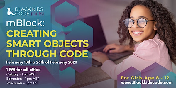 Black Kids Code - Vancouver - mBlock: Creating Smart Objects through Code