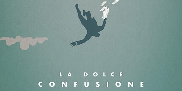 La Dolce Confusione | Spettacolo Teatrale