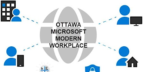 Ottawa Microsoft Modern Workplace