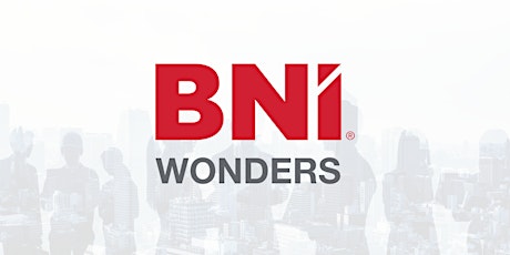 BNI Wonders Visitor Open Day primary image