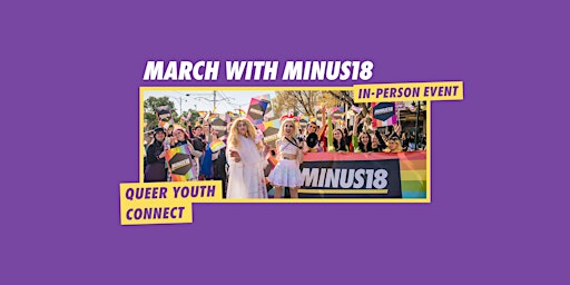 March with Minus18 at Midsumma Pride March 2023