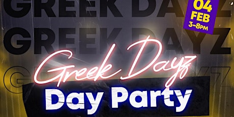 Greek Dayz Day Party