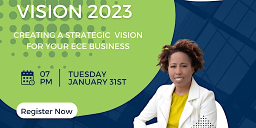 Vision 2023: Creating a Strategic Vision for Your ECE Business