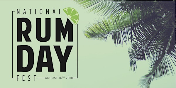 National Rum Day Fest 2018