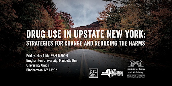 Drug use in Upstate New York: Strategies for Change and Reducing the Harms