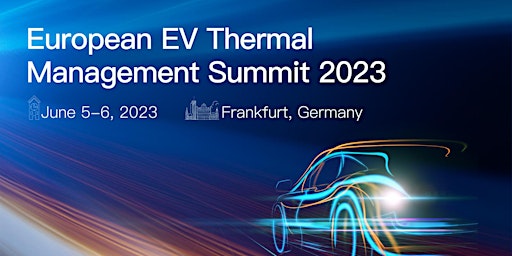 European EV Thermal Management Innovation Summit 2023 primary image