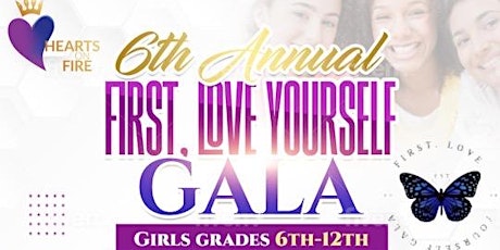 6TH Annual "First, Love Yourself" Youth Gala
