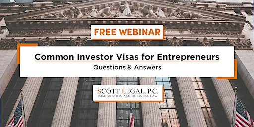 Common Investor Visas for Entrepreneurs · Q&A