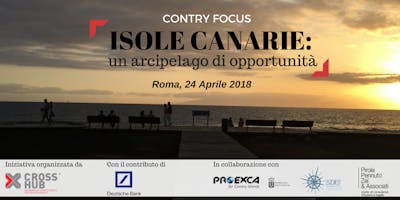 Country Focus - "Isole Canarie, un Arcipelago di Opportunità" Country Focus - "Isole Canarie, un Arcipelago di Opportunità"