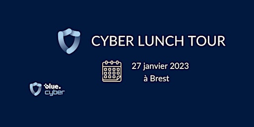 Cyber Lunch Tour Brest