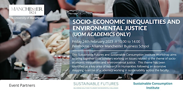 Socio-Economic Inequalities and Environmental Justice (UoM Academics Only)