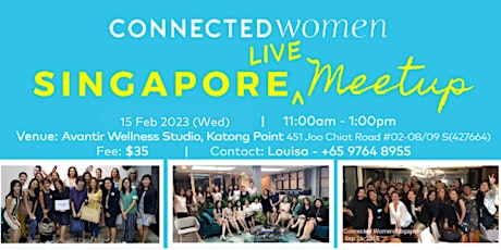 Connected Women Singapore LIVE Meetup - 15 February 2023