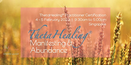 2-Day ThetaHealing Manifesting and Abundance Practitioner Course