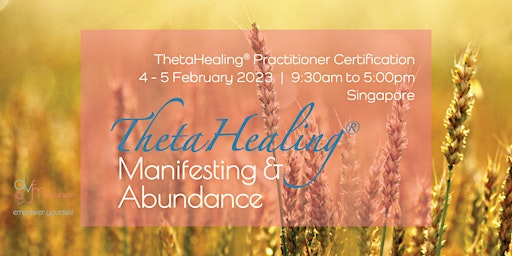 2-Day ThetaHealing Manifesting and Abundance Practitioner Course primary image