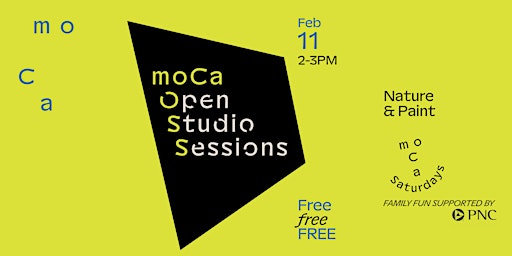 moCa Open Studio Session: Nature and Paint