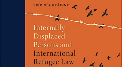 Hauptbild für Book Launch: Internally Displaced Persons and International Refugee Law