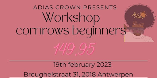 Workshop : Cornrows voor beginners
