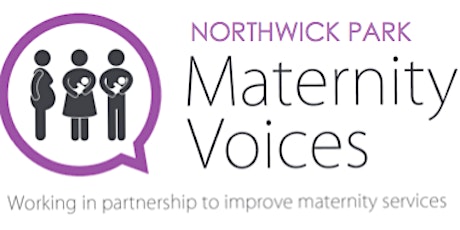 Northwick Park MVP Listening Event - Maternity Care
