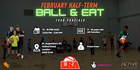Imagen principal de U17 Westminster Ball & Eat | February Half Term Basketball