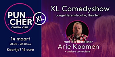Puncher XL Comedyshow: Arie Koomen