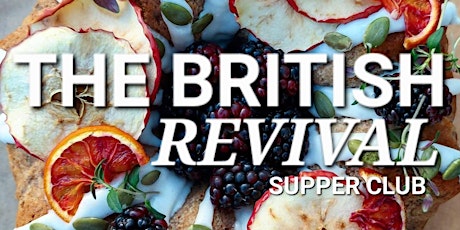 THE BRITISH REVIVAL SUPPER CLUB