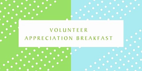 Volunteer Appreciation Breakfast primary image