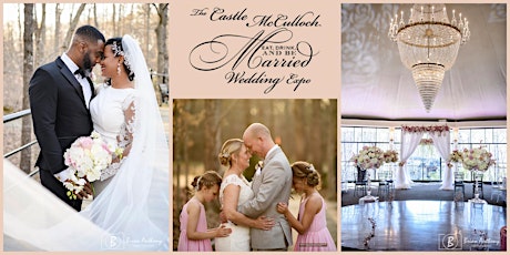 Primaire afbeelding van March 12, 2023 - Eat, Drink, & Be Married Wedding Expo Castle McCulloch