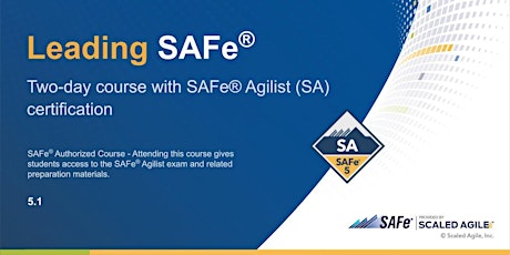 VIRTUAL ! Leading SAFe® 5.1 Certification Training