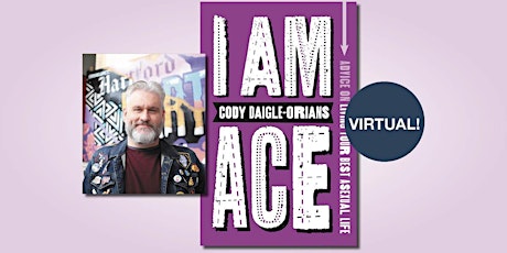 I Am Ace Virtual Book Launch with Cody Daigle-Orians