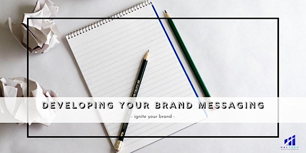 Developing Your Brand Messaging