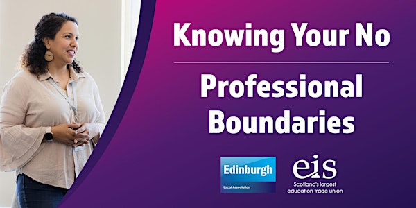 Knowing your No: Professional Boundaries
