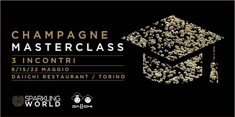 MASTERCLASS CHAMPAGNE - "50 sfumature di champagne" - Torino