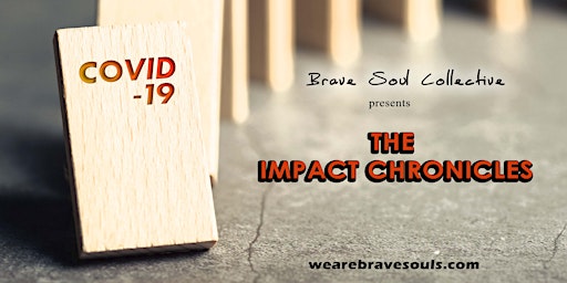 Brave Soul Collective presents: The IMPACT Chronicles: ACT IX primary image