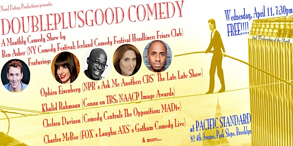 DoublePlusGood Comedy show