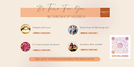 It's Time For You!  Womens' Wellness Workshop Series