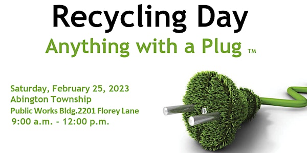 Electronics Recycling - Anything with a plug