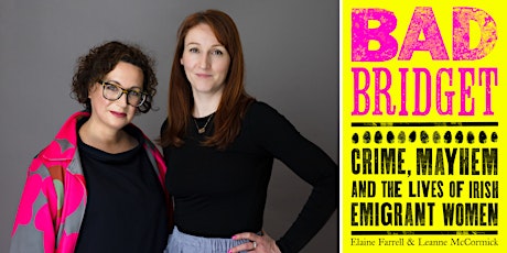 Bad Bridget: Elaine Farrell & Leanne McCormick in Conversation