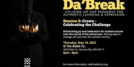 Da'Break Session 6:  Crown - Celebrating the Challenge