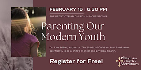 Parenting Our Modern Youth with Dr. Lisa Miller of "The Spiritual Child"