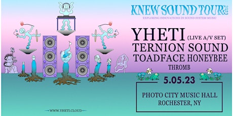 Yheti Knew Sound Tour W/ Ternion Sound Toadface Honeybee primary image