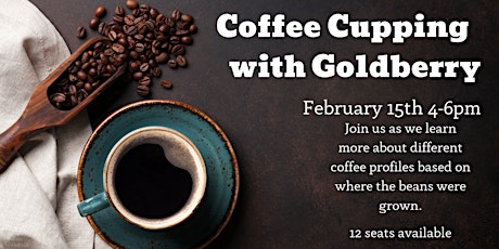 Cupping Coffee with Goldberry Roasting Company