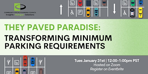 They Paved Paradise: Transforming Minimum Parking Requirements