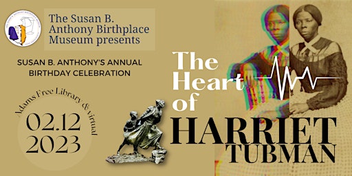 VIRTUAL - Heart of Harriet: Susan B. Anthony's Annual Birthday Celebration