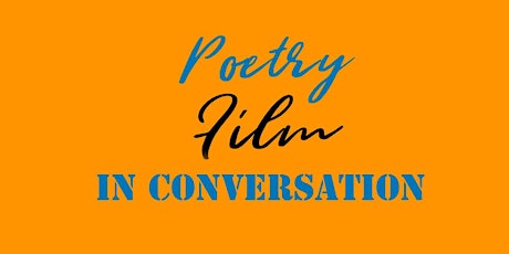 Poetry Film in Conversation: Animation, Motion Graphics and Text on Screen