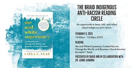 BRAID Indigenous Anti-Racism Reading Circle: Me and White Supremacy