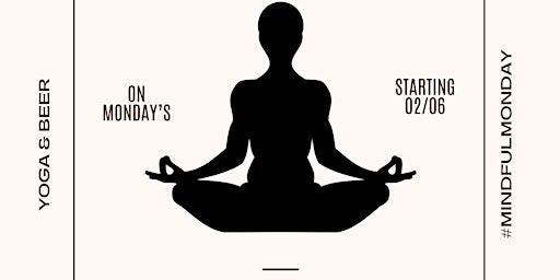Mindful Mondays: Beer and Yoga